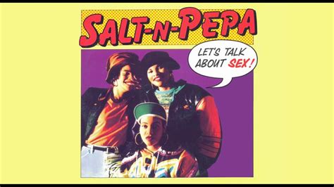 Salt N Pepa Let S Talk About Sex Extended Mix Youtube
