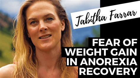 Fear Of Weight Gain In Anorexia Recovery Interview With Tabitha