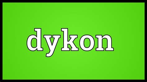 dykon meaning youtube