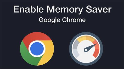 enable memory saver  google chrome youtube