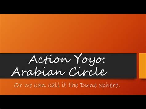action yoyo arabian circle youtube