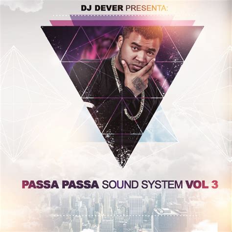 Passa Passa Sound System Vol 3 Album By Dj Dever Spotify