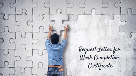 request letter  work completion certificate template sample