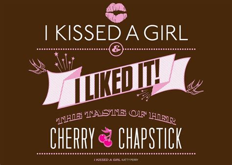I Kissed A Girl And I Liked It Emi Music Lyric Concepts  Flickr