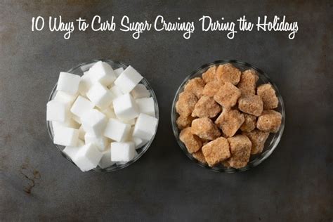 10 Ways To Curb Sugar Cravings Deliciously Organic
