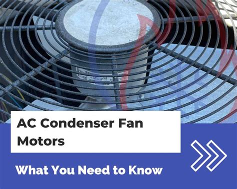 ac condenser fan motors      hvac training shop