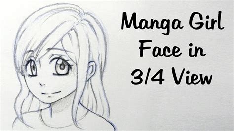How To Draw A Manga Girl Face In ¾ View Youtube
