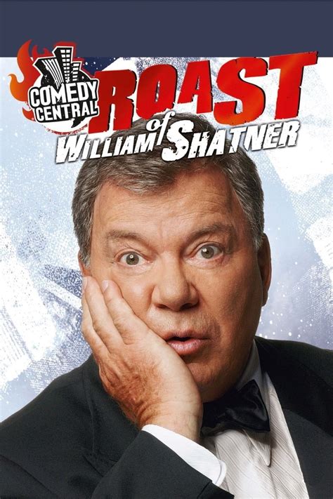 comedy central roast of william shatner 2006 filmer