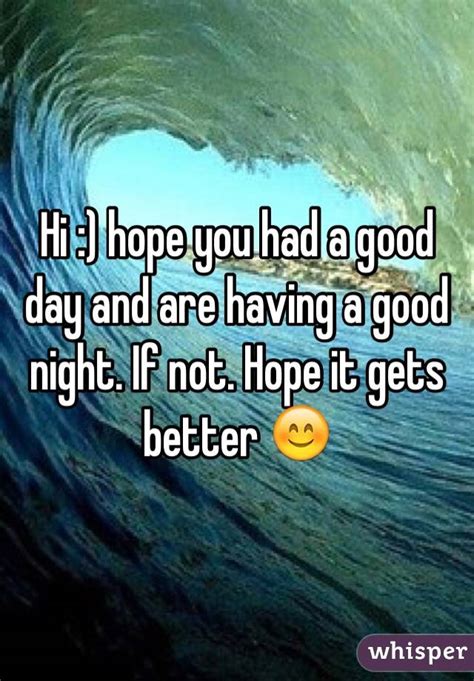 hope    good day     good night   hope