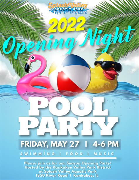 opening night pool party    kankakee valley park district kankakee il