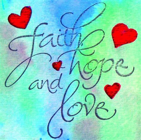 positive and inspirational quotes faith hope and love