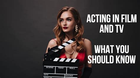 Acting In Film And Television What You Need To Know Project Casting