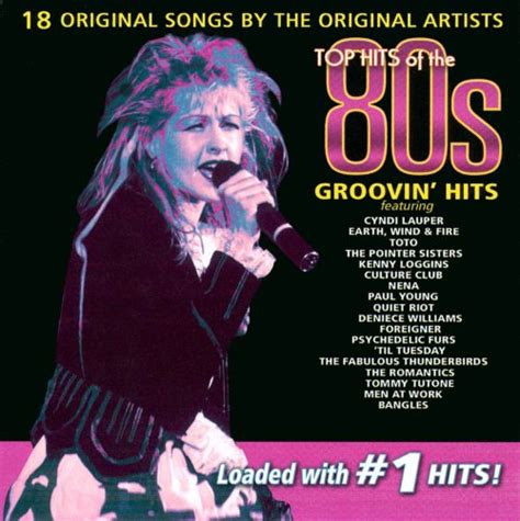 top hits of the 80 s groovin hits various artists