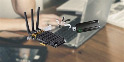 the pros and cons of pci e wireless network adapters vs usb wireless solutions