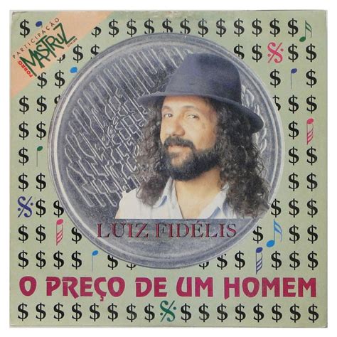 Disco De Vinil Luiz Fidélis O Preço De Um Homem Vinil Records