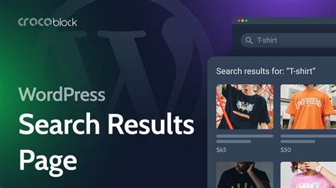 efficient ways  customize wordpress search results page crocoblock