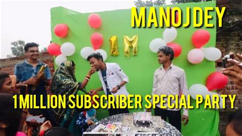 1m Subscriber Of Manoj Dey Special Abhiindian Films Youtube