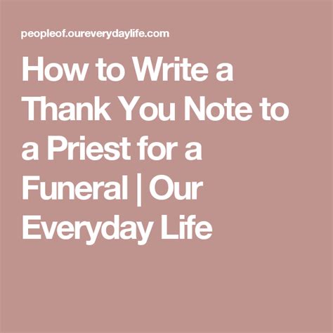 write    note   priest   funeral  everyday