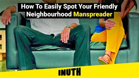 what is manspreading how to easily spot your friendly neighbourhood