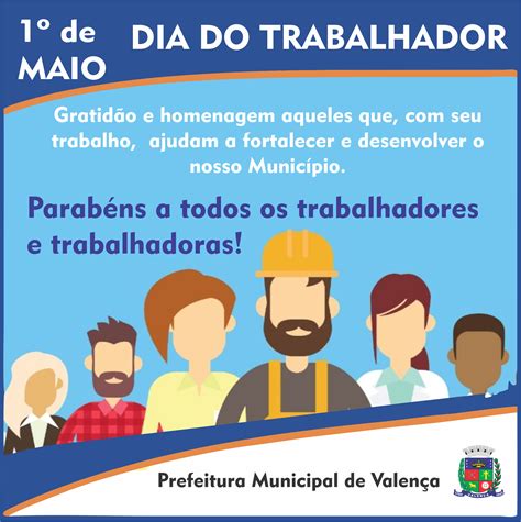 Dia Do Trabalhador Prefeitura Municipal De Valença Rj