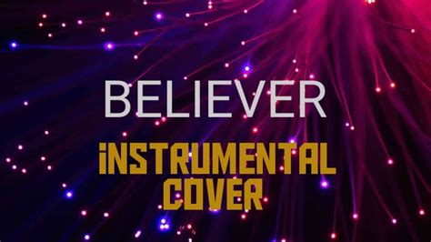 believer instrumental cover youtube