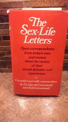 The Sex Life Letters By Harold Greenwald Ruth Greenwald Abebooks