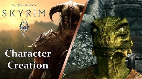 The Elder Scrolls V Skyrim® Creating A Character