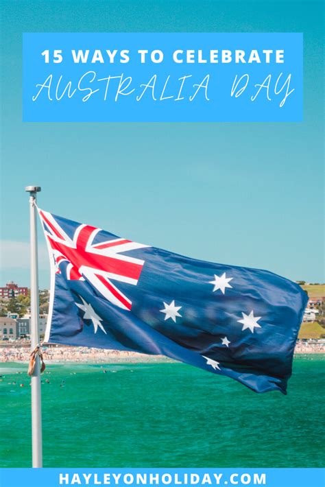celebrate australia day  ways  celebrate australia day  year