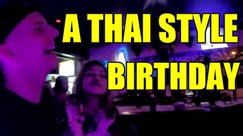 Thai Lady Birthday Party V250 Youtube