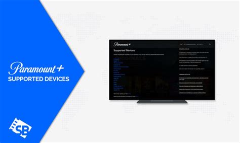 paramount supported devices  supported smart tvs  players