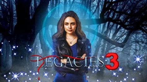 legacies season 3 know about cast plot expected release