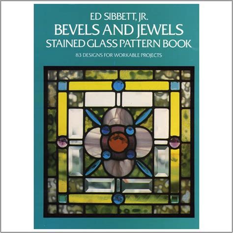 Bevel And Jewels Stained Glass Pattern Book Franklin Art Glass