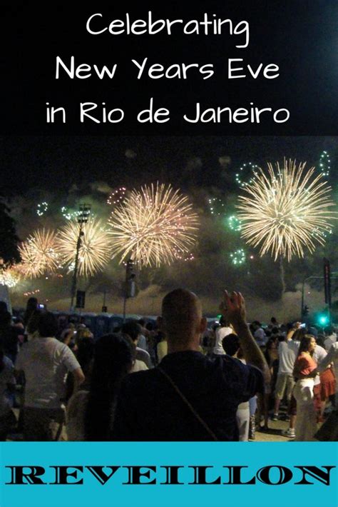 Reveillon Celebrating New Year S Eve In Rio De Janeiro