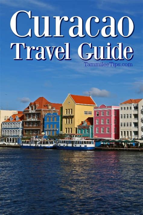 curacao travel tips     tammilee tips