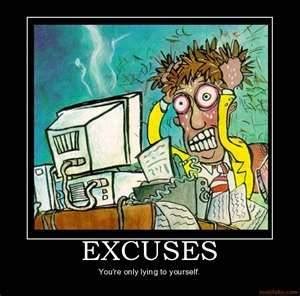 funny quotes  making excuses quotesgram