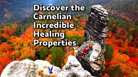 Discover The Carnelian Incredible Healing Properties
