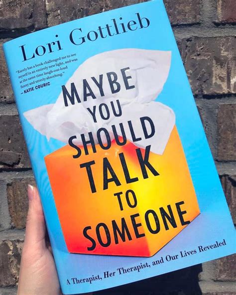 Maybe You Should Talk To Someone By Lori Gottlieb Joelbooks