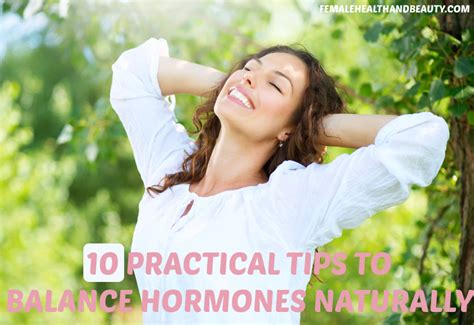 10 Practical Tips On How To Balance Hormones Naturally