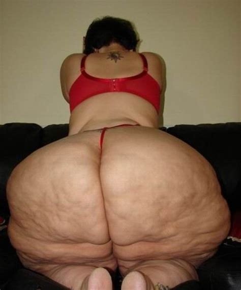 huge ladies showing their big cellulite asses pichunter