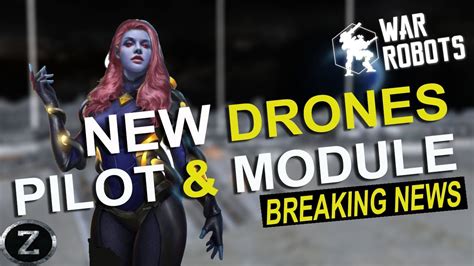 war robots breaking news  drones  pilot  module real wr