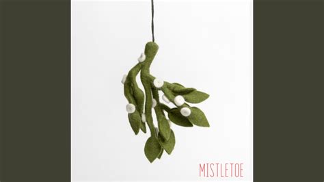mistletoe youtube