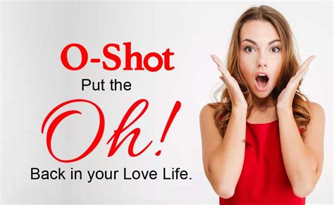 o shot is revolutionary significant improvement in stimulation