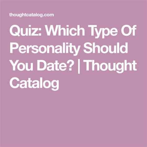 Quiz Which Type Of Personality Should You Date