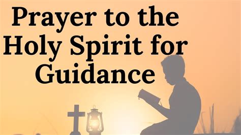 powerful prayer   holy spirit  guidance holy spirit prayer