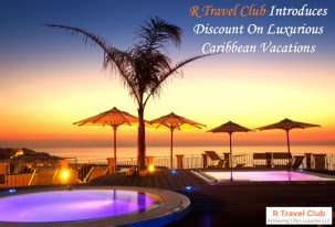 travel club introduces discount  luxurious caribbean vacations