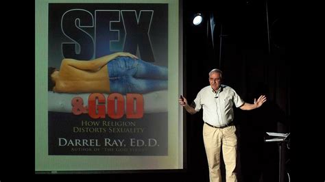 darrel ray sex and god how religion distorts sexuality