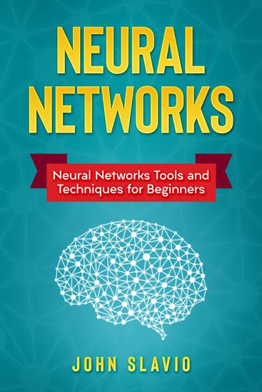 Neural Networks Neural Networks Tools And Techniques For