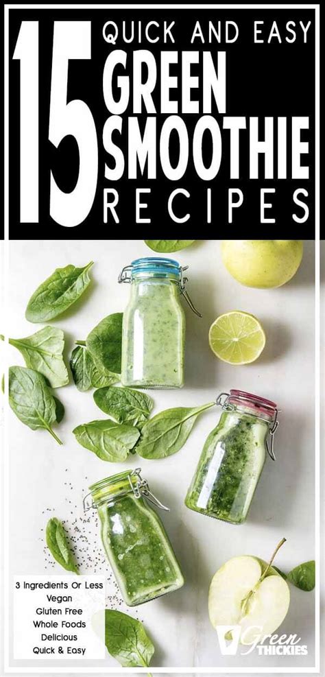 Green Smoothie Recipes 15 Quick Recipes With Easy Ingredients