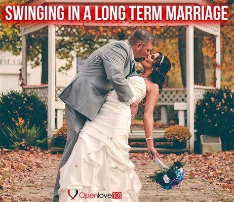swinging in a long term marriage openlove101