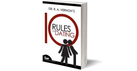 10 rules of dating by r a vernon